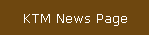KTM News Page